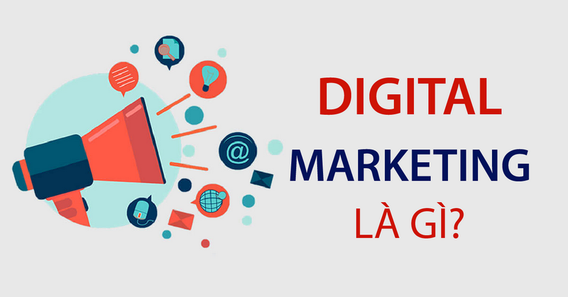 Digital Marketing Là Gì?