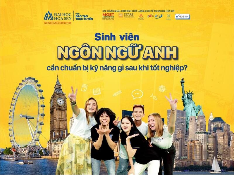 Sinh viên ngôn ngữ anh cần chuẩn bị kỹ năng gì sau khi tốt nghiệp? 