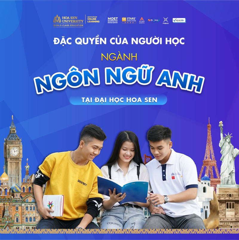 Những đặc quyền dành riêng cho sinh viên học trực tuyến ngành ngôn ngữ Anh tại trường Đại học Hoa Sen 