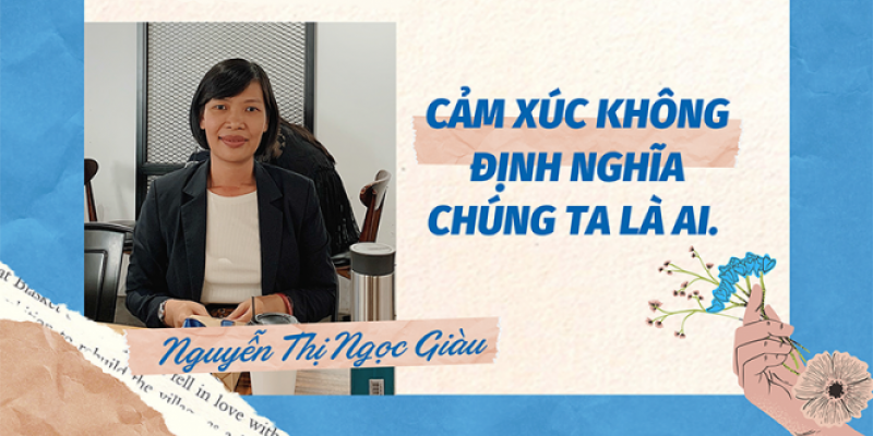 Người Kể Chuyện: Hành Trình “giáo Dục Cảm Xúc” Cùng Cô Nguyễn Thị Ngọc 