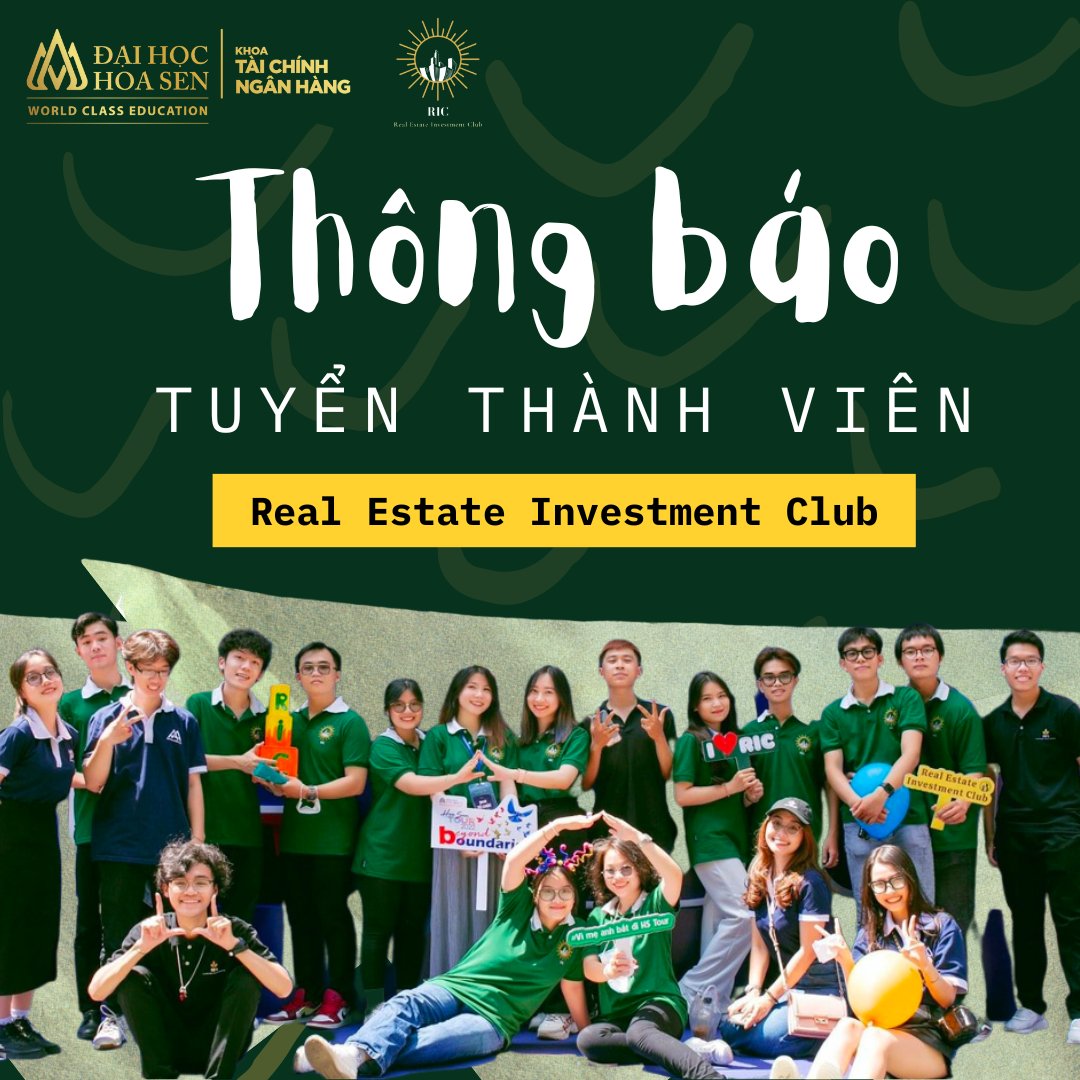 TUYỂN THÀNH VIÊN] REAL ESTATE INVESTMENT CLUB - RIC - Khoa Tài chính Ngân  hàng