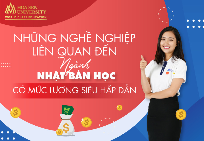 Ngành Nhật Bản học ra làm gì? Những nghề nghiệp liên quan đến Nhật Bản học có mức lương siêu hấp dẫn - Tuyển sinh